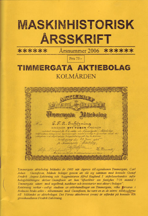 Maskinhistorisk årsskrift 2006 - Timmergata