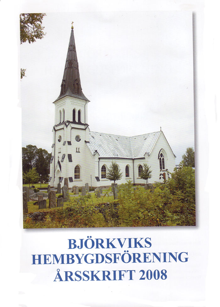 Björkviks Hembygdförenings Årsskrift 2008