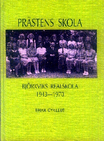 Prstens skola: Bjrkviks realskola 1943-1970