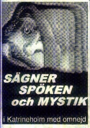 Sgner, spken och mystik i Katrineholm med omnejd