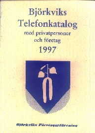 Bjrkviks Telofonkatalog med privatpersoner och fretag 1997